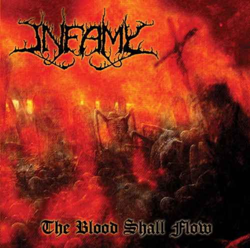 INFAMY - The Blood Shall Flow Re-Release